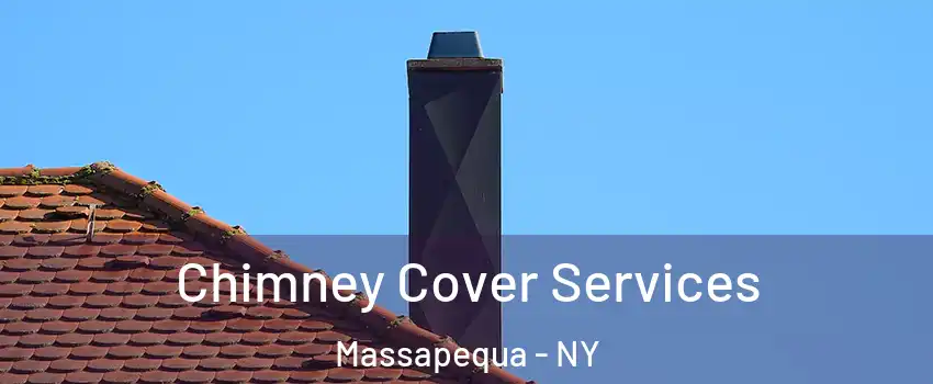  Chimney Cover Services Massapequa - NY