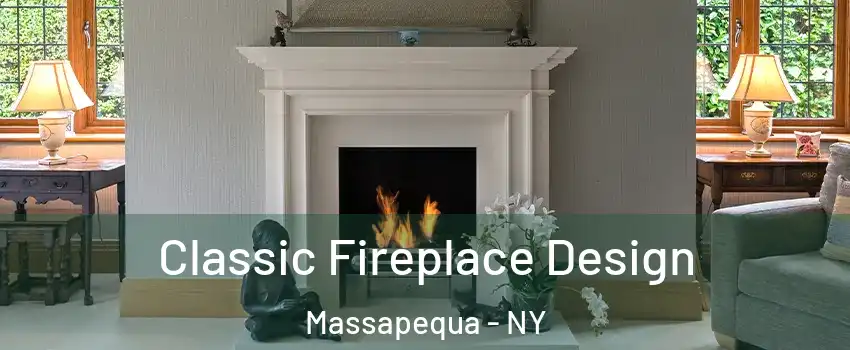  Classic Fireplace Design Massapequa - NY