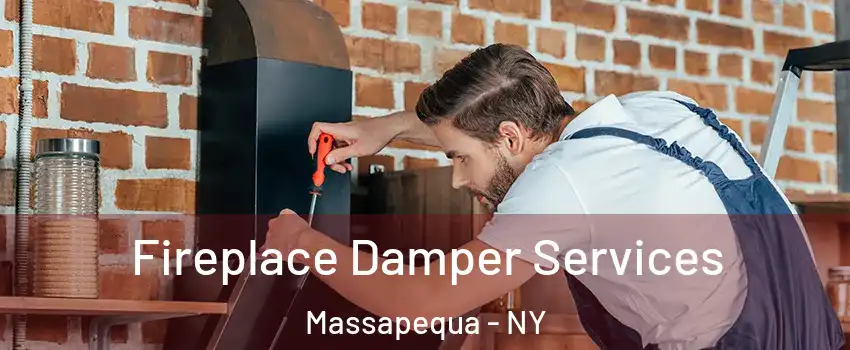  Fireplace Damper Services Massapequa - NY