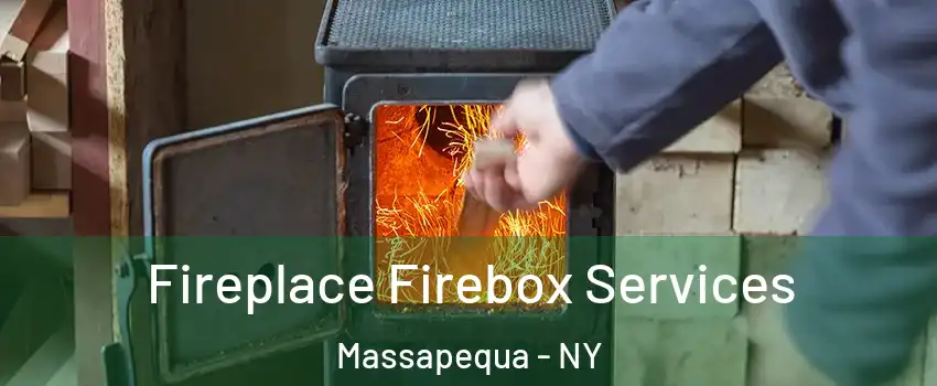  Fireplace Firebox Services Massapequa - NY