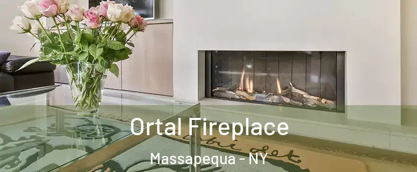 Ortal Fireplace Massapequa - NY