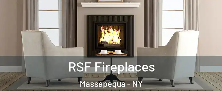  RSF Fireplaces Massapequa - NY